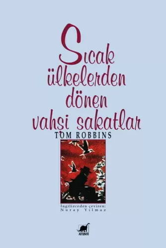 Sıcak Ülkelerden Dönen Vahşi Sakatlar