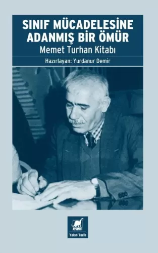 Sınıf Mücadelesine Adanmış Bir Ömür