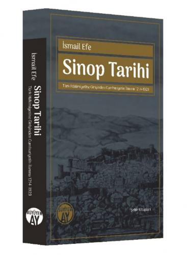 Sinop Tarihi İsmail Efe