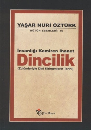 İnsanlığı Kemiren İhanet Dincilik