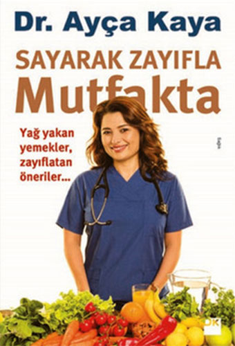 Sayarak Zayıfla Mutfakta Ayça Kaya