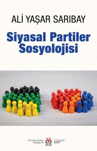 Siyasal Partiler Sosyolojisi Ali Yaşar Sarıbay