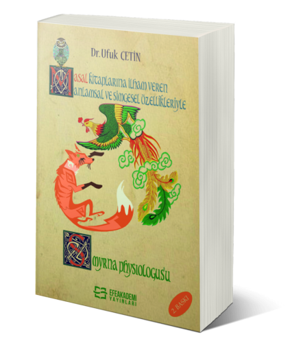 Smyrna Physiologus'u Ufuk ÇETİN