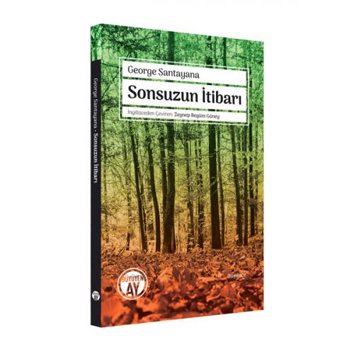 Sonsuzun İtibarı George Santayana