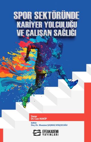 Spor Sektöründe Kariyer Yolculuğu ve Çalışan Sağlığı Muazzez ŞAŞMAZ AT