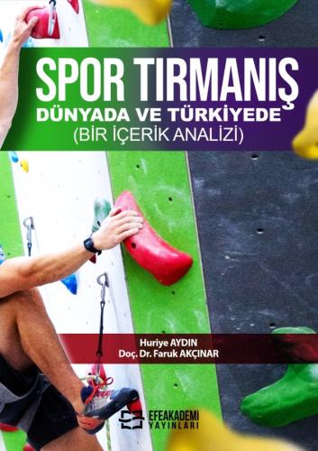Spor Tırmanış Dünyada ve Türkiyede (Bir İçerik Analizi) Huriye AYDIN