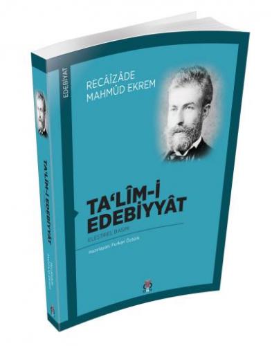 Talimi Edebiyyat Recâîzâde Mahmûd Ekrem