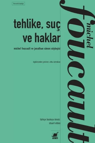 Tehlike, Suç ve Haklar