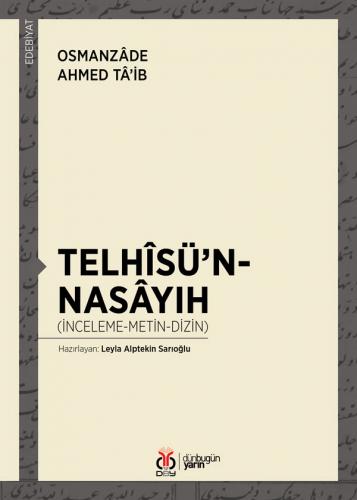 Telhîsü'n-Nasâyıh Leyla Alptekin Sarıoğlu