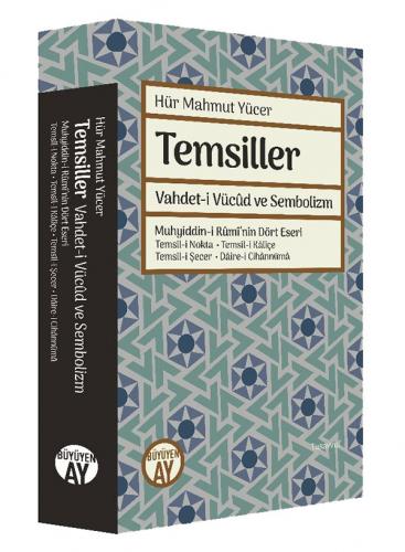 Temsiller - Vahdet-i Vücûd ve Sembolizm