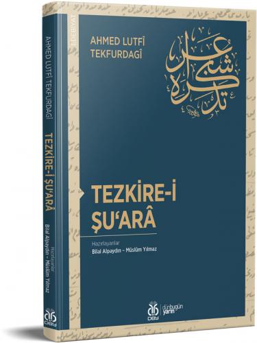 Tezkire-i Şuarâ Ahmed Lutfî Tekfurdagî