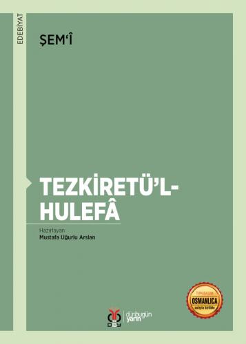 Tezkiretü'l-Hulefâ Şem‘î