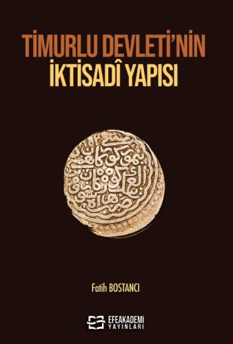 Timurlu Devleti'nin İktisadî Yapısı