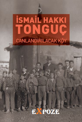 (2. El Kitap) Canlandırılacak Köy İsmail Hakkı Tonguç