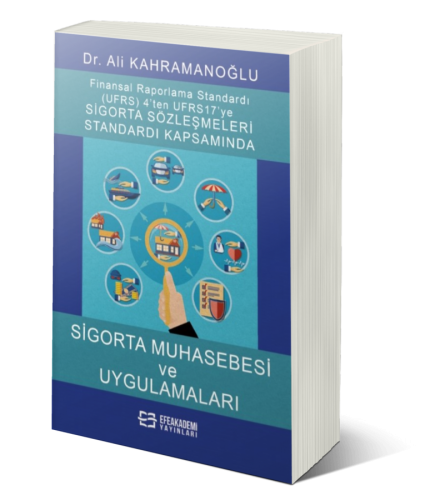 Uluslararası Finansal Raporlama Standardı (Ufrs) 4'ten Ufrs 17'ye Sigo