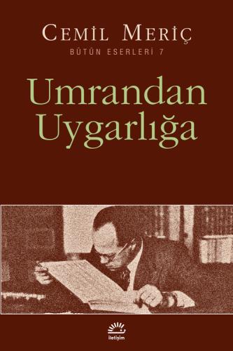 Umrandan Uygarlığa Cemil Meriç
