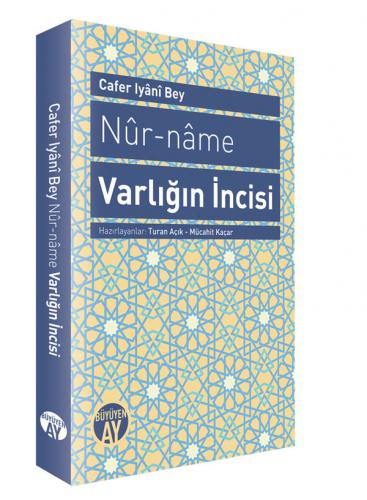 Varlığın İncisi Cafer Iyânî Bey