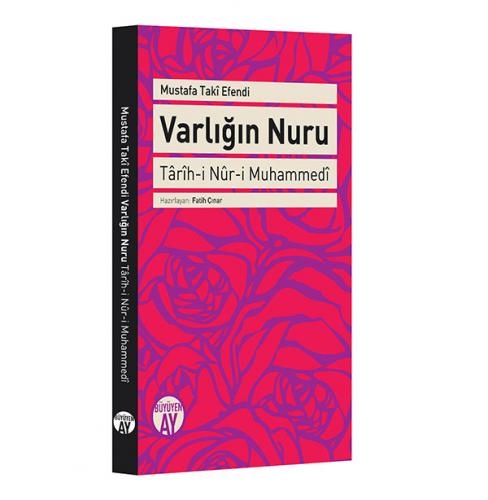 Varlığın Nuru Mustafa Taki Efendi