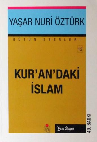 Kur’an’daki İslam Yaşar Nuri Öztürk