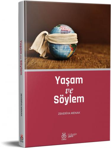 Yaşam ve Söylem Zekeriya Menak