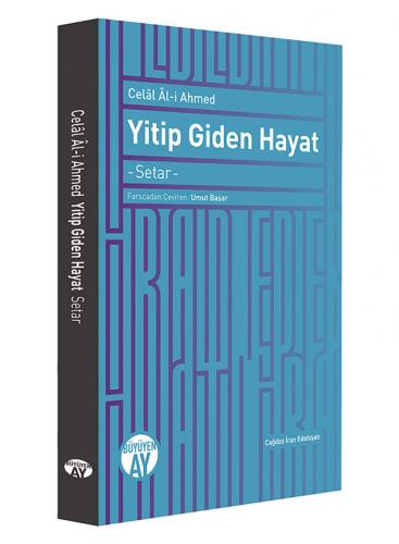 Yitip Giden Hayat Celal Al-i Ahmed