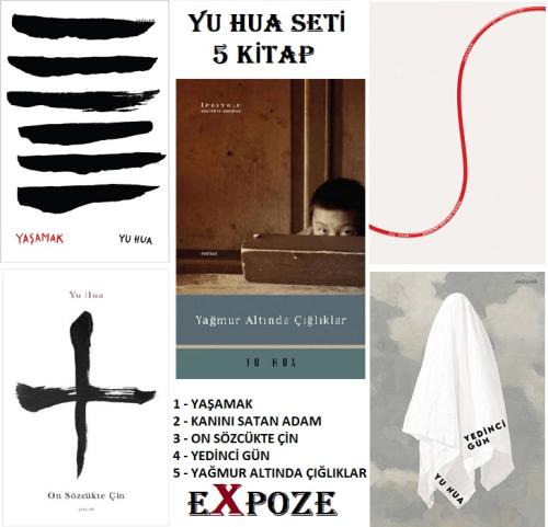 Yu Hua Seti 5 Kitap - Yaşamak, Kanını Satan Adam, On Sözcükte Çin, Yedinci Gün, Yağmur Altında Çığlıklar